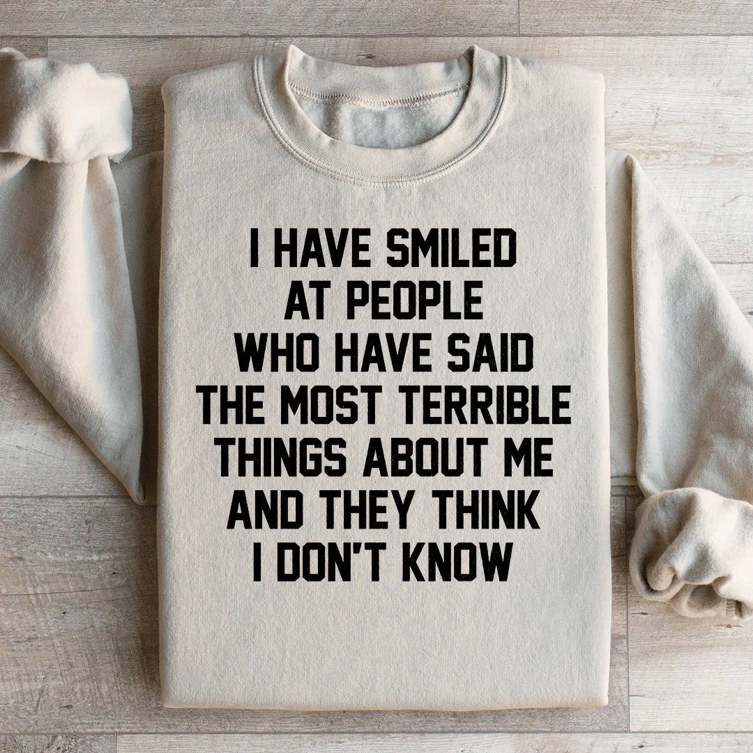 They Think I Don't Know Sweatshirt Peachy Sunday