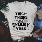 Thick Thighs And Spooky Vibes Tee Peachy Sunday