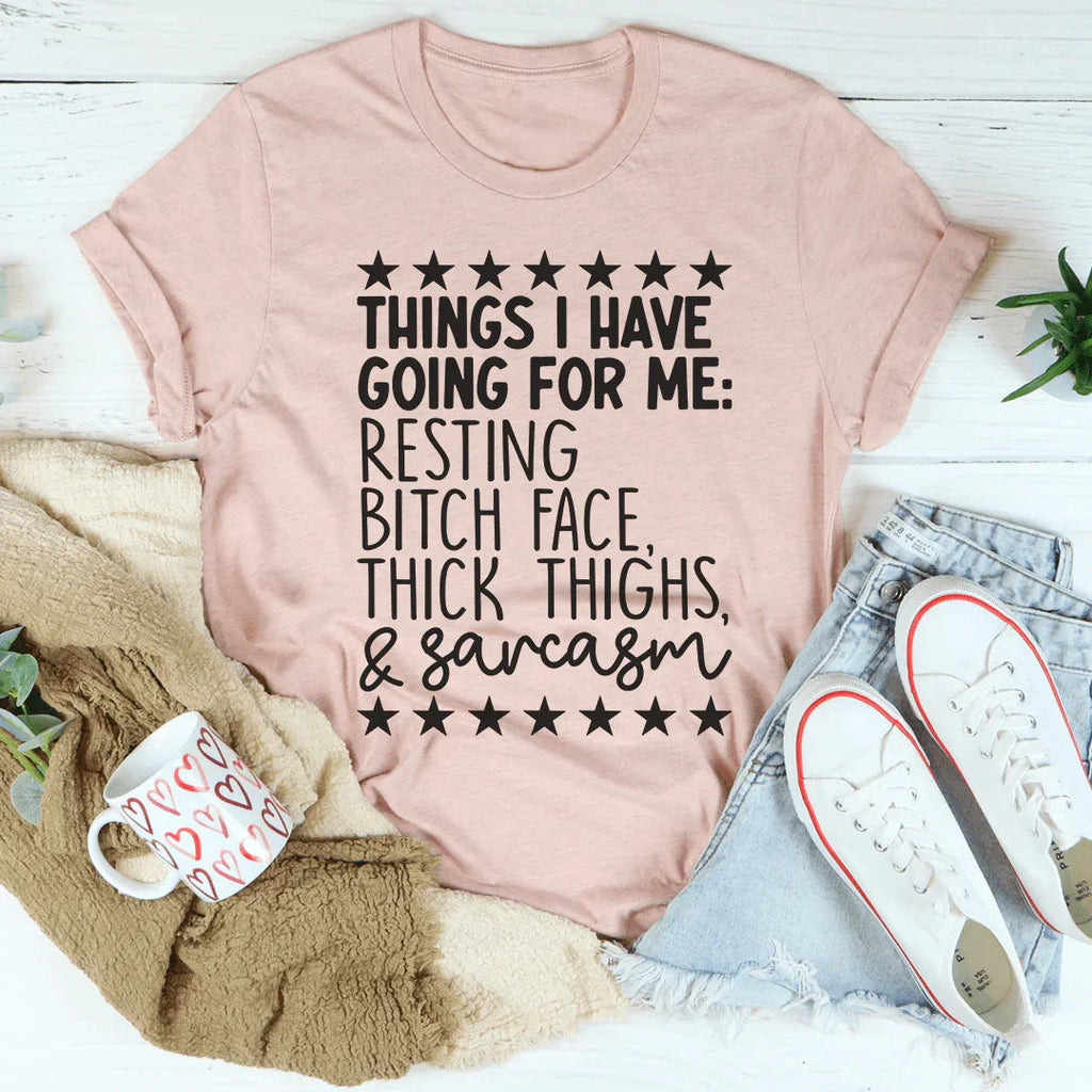 Things I Have Going For Me Tee - SJB-DIAMOND ELITES