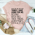 Things I Have Going For Me Tee - SJB-DIAMOND ELITES