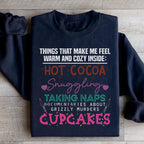 Things That Make Me Feel Warm And Cozy Inside  Sweatshirt Peachy Sunday