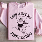 This Ain't My First Rodeo Santa Sweatshirt Peachy Sunday