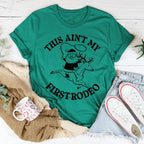 This Ain't My First Rodeo Santa Tee