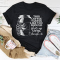 This Coffee Taste Like You Should Shut Up Until I Finish It Tee Peachy Sunday