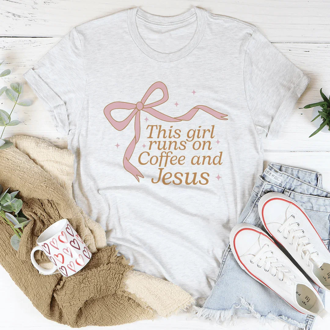 This Girl Runs On Coffee And Jesus Tee Peachy Sunday