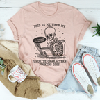 This Is Me When My Favorite Charactern F-cking Dies Tee