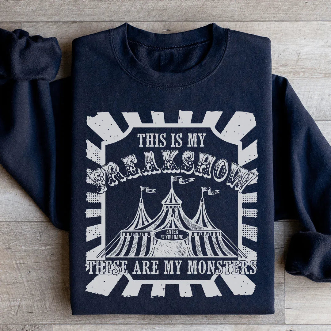 This Is My Freakshow Sweatshirt Peachy Sunday