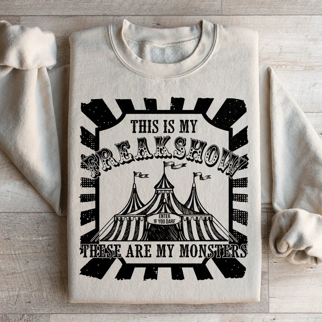 This Is My Freakshow Sweatshirt Peachy Sunday