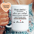 This is Your Circus Custom Mug Peachy Sunday