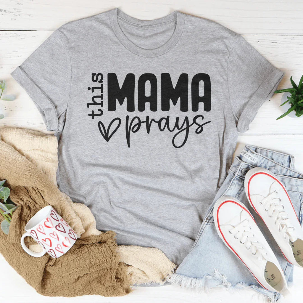 This Mama Prays Tee Peachy Sunday