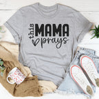 This Mama Prays Tee Peachy Sunday
