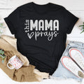 This Mama Prays Tee Peachy Sunday