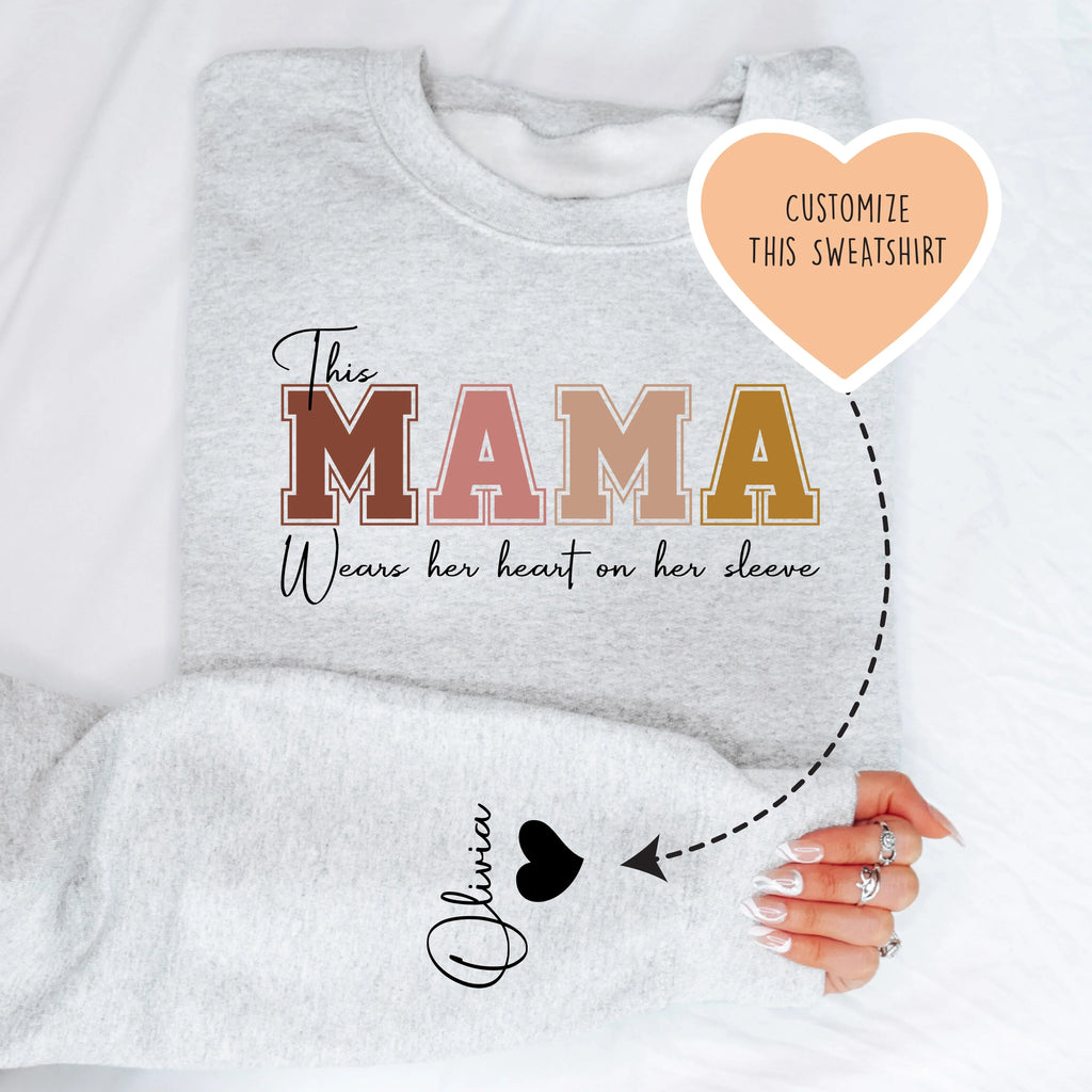 This Mama Wears Her Heart on Her Sleeve Custom Sweatshirt Peachy Sunday