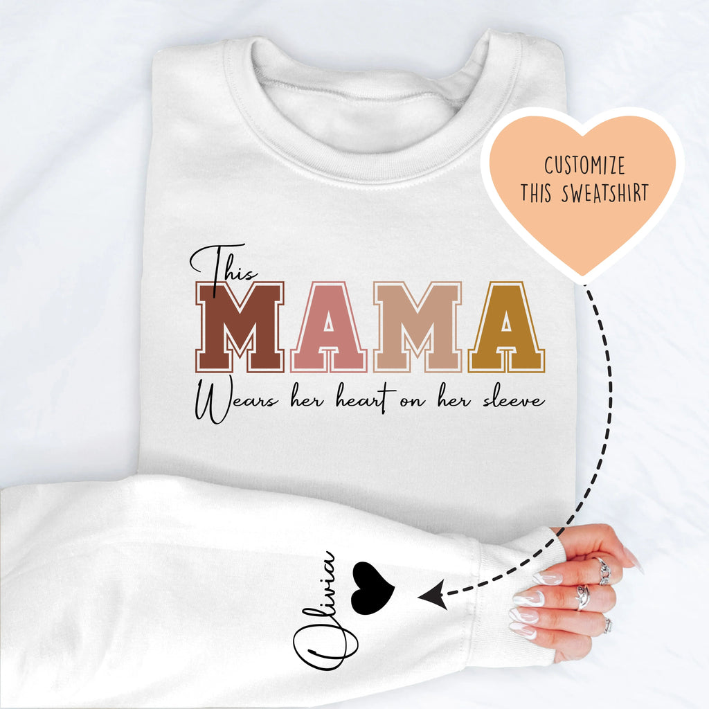 This Mama Wears Her Heart on Her Sleeve Custom Sweatshirt Peachy Sunday