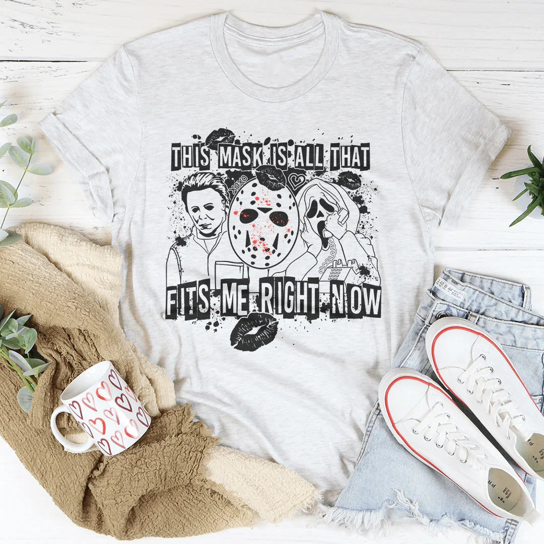 This Mask Is All That Fits Me Right Now Halloween Tee Peachy Sunday
