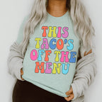 This Taco's Off The Menu Tee Peachy Sunday