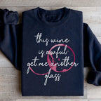 This Wine Is Awful Sweatshirt