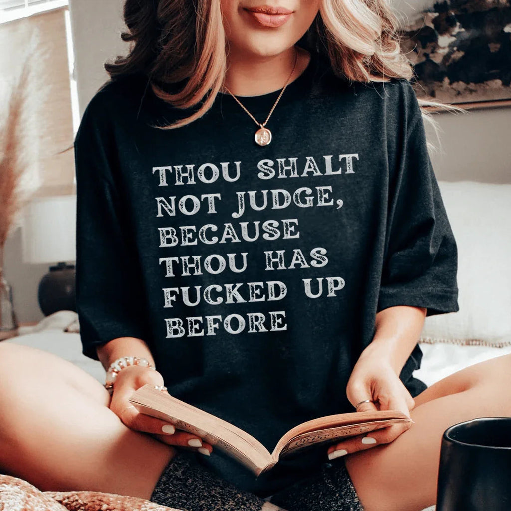 Thou Shalt Not Judge Tee Peachy Sunday