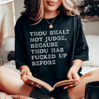 Thou Shalt Not Judge Tee Peachy Sunday