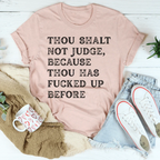 Thou Shalt Not Judge Tee Peachy Sunday