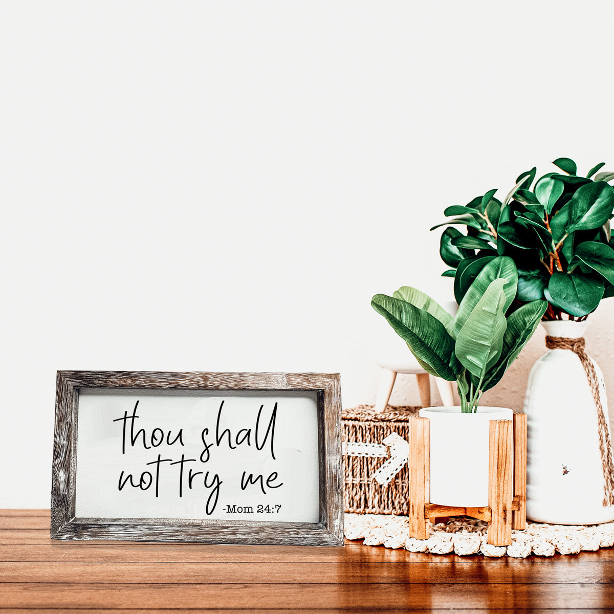 Wooden Mom 24-7 Sign Funny Thou Shall Not Try Me Door Plaque BandsCo Straps