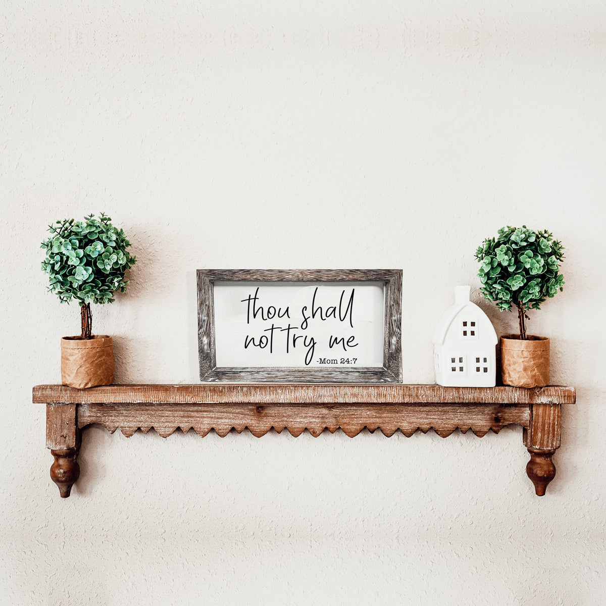 Wooden Mom 24-7 Sign Funny Thou Shall Not Try Me Door Plaque BandsCo Straps