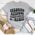 Throwing Attitude Around Like It's Confetti Tee Peachy Sunday