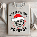 Time To Kill Some Ho Ho Hos Sweatshirt Peachy Sunday