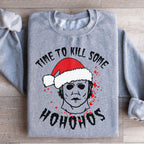 Time To Kill Some Ho Ho Hos Sweatshirt Peachy Sunday