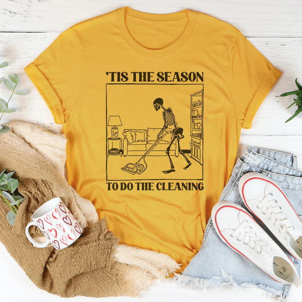 Tis The Season To Do The Cleaning Tee Peachy Sunday