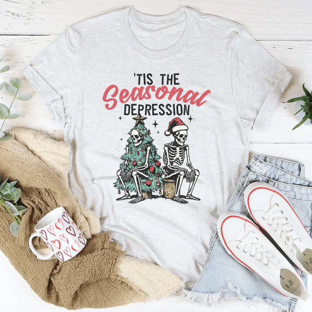 Tis The Seasonal Depression Tee Peachy Sunday