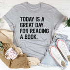 Today Is A Great Day For Reading A Book Tee Peachy Sunday