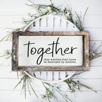 Together Wooden Sign Humorous Parenting Quote Wall Decor Funny Kids Destroyed Home Plaque BandsCo Straps