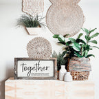 Together Wooden Sign Humorous Parenting Quote Wall Decor Funny Kids Destroyed Home Plaque BandsCo Straps
