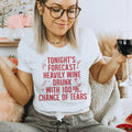 Tonight's Forecast Heavily Wine Drunk Tee Peachy Sunday