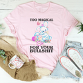 Too Magical For Your B* Tee Peachy Sunday