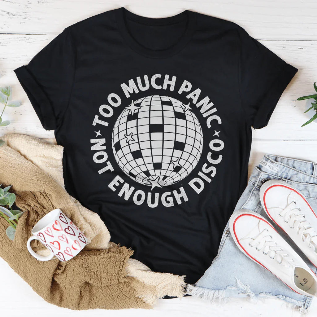 Too Much Panic Not Enough Disco Tee Peachy Sunday