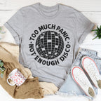 Too Much Panic Not Enough Disco Tee Peachy Sunday