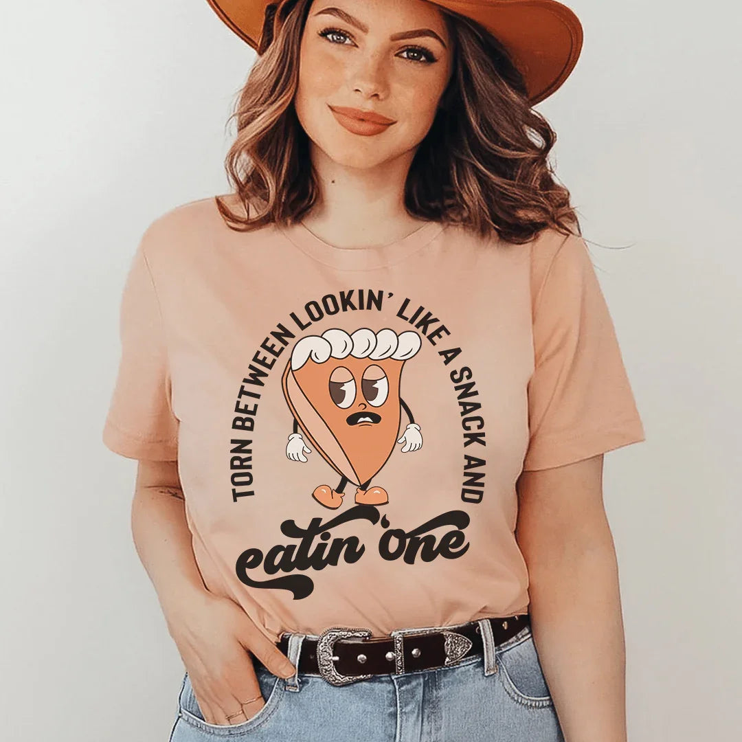 Torn Between Lookin' Like A Snack And Eating One Pumpkin Pie Tee Peachy Sunday