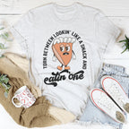 Torn Between Lookin' Like A Snack And Eating One Pumpkin Pie Tee Peachy Sunday