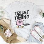 Trust God's Timing He Wants The Best For You Tee Peachy Sunday
