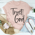Trust God Tee Peachy Sunday