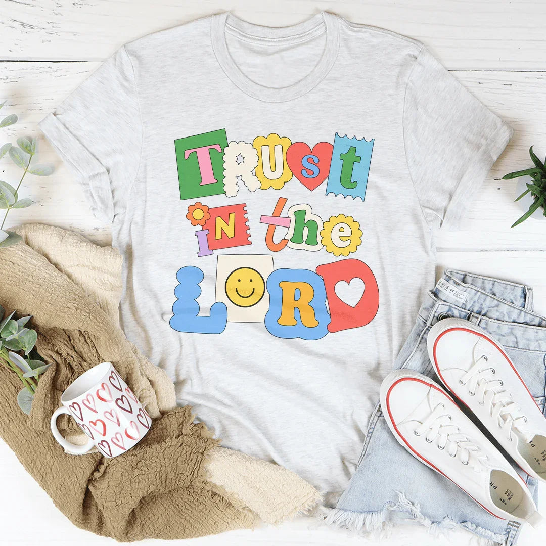 Trust In The Lord Tee Peachy Sunday