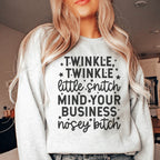 Twinkle Twinkle Little Snitch Sweatshirt Peachy Sunday