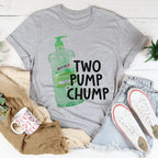 Two Pump Chump Tee