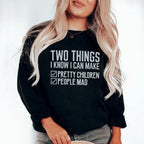 Two Things I Know I Can Make Sweatshirt Peachy Sunday