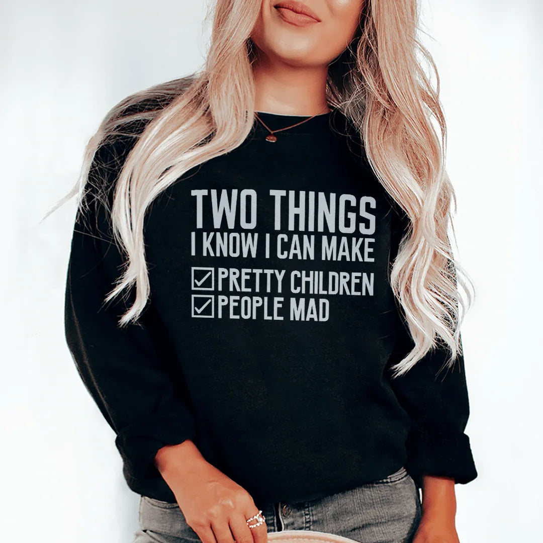 Two Things I Know I Can Make Sweatshirt Peachy Sunday