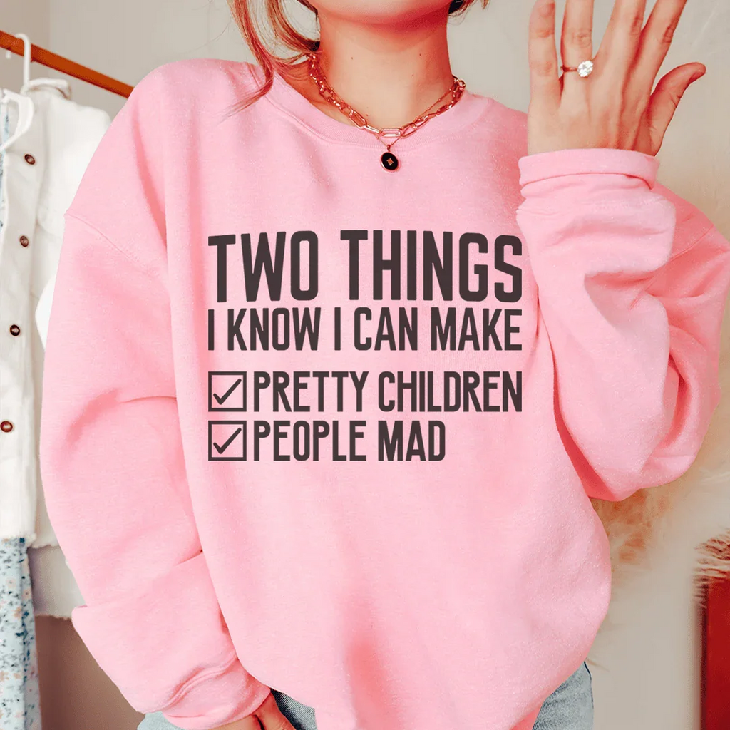 Two Things I Know I Can Make Sweatshirt Peachy Sunday