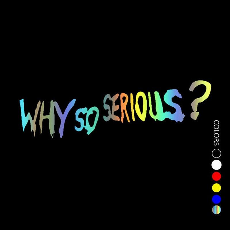 Vinyl Decal "Why So Serious?" Car Sticker Waterproof Auto Decors on  Bumper Rear Window Biker Helmet "WHY SO SERIOUS?" Vinyl Decal Sticker for Laptop, Car Window, Wall Art Stevvex
