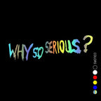 Vinyl Decal "Why So Serious?" Car Sticker Waterproof Auto Decors on  Bumper Rear Window Biker Helmet "WHY SO SERIOUS?" Vinyl Decal Sticker for Laptop, Car Window, Wall Art Stevvex
